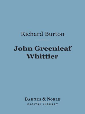 cover image of John Greenleaf Whittier (Barnes & Noble Digital Library)